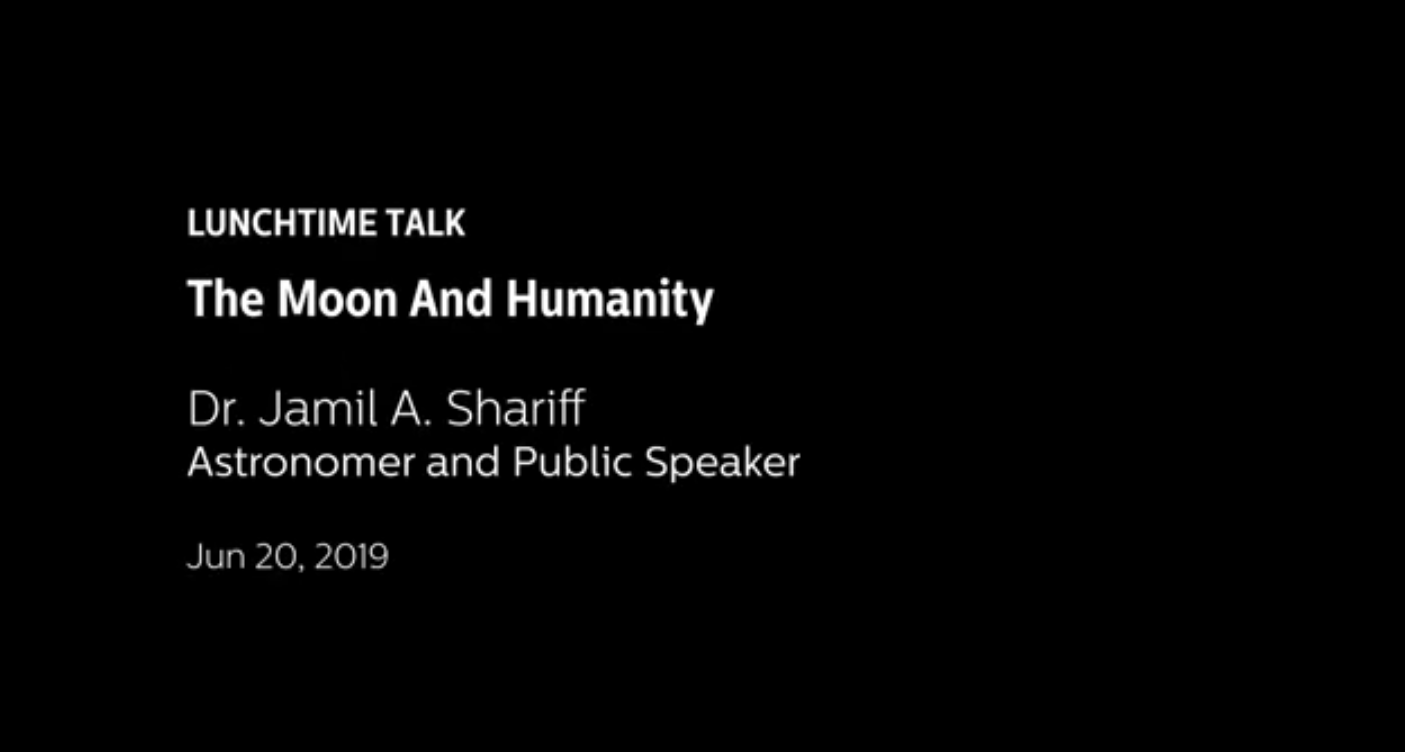 The Moon and Humanity with Dr. Jamil A. Shariff